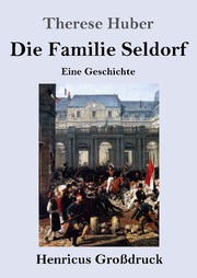 Die Familie Seldorf (Großdruck)
