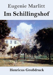 Im Schillingshof (Großdruck)