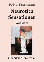Neurotica / Sensationen (Großdruck)
