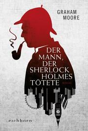 Der Mann, der Sherlock Holmes tötete - Cover