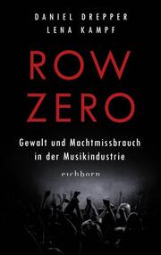 Row Zero: Gewalt und Machtmissbrauch in der Musikindustrie - Cover