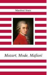 Mozart, Mode, Mafiosi