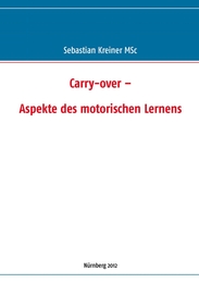 Carry-over - Aspekte des motorischen Lernens