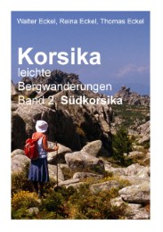 Korsika, leichte Bergwanderungen 2: Südkorsika - Cover