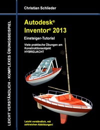 Autodesk Inventor 2013 - Einsteiger-Tutorial - Cover