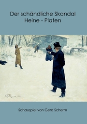 Der schändliche Skandal Heine-Platen - Cover