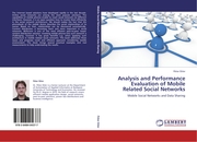 Analysis and Performance Evaluation of Mobile Related Social Networks