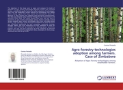 Agro forestry technologies adoption among farmers.Case of Zimbabwe