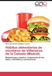 Hábitos alimentarios de escolares de Villanueva de la Cañada (Madrid)