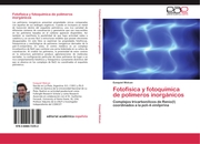 Fotofísica y fotoquímica de polímeros inorgánicos