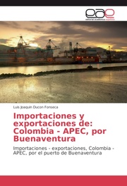 Importaciones y exportaciones de: Colombia - APEC, por Buenaventura