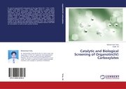 Catalytic and Biological Screening of Organotin(IV) Carboxylates