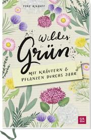 Wildes Grün - Mit Kräutern und Pflanzen durchs Jahr - Cover