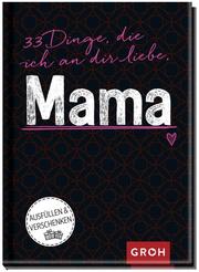 33 Dinge, die ich an dir liebe, Mama - Cover