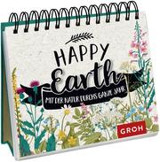 Happy Earth - mit der Natur durchs ganze Jahr