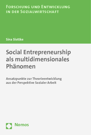 Social Entrepreneurship als multidimensionales Phänomen