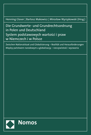 Die Grundwerte- und Grundrechtsordnung in Polen und Deutschland/System podstawowych wartosci i praw w Niemczech i w Polsce