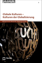 Globale Kulturen - Kulturen der Globalisierung