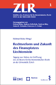 Rechtsreform und Zukunft des Finanzplatzes Liechtenstein