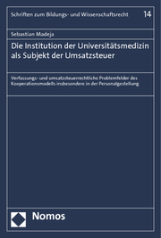 Die Institution der Universitätsmedizin als Subjekt der Umsatzsteuer