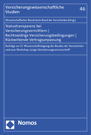 Statustransparenz bei Versicherungsvermittlern - Rechtswidrige Versicherungsbedingungen - Rückwirkende Vertragsanpassung - Cover