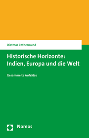 Historische Horizonte: Indien, Europa und die Welt