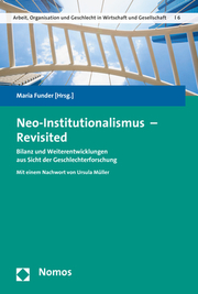 Neo-Institutionalismus - Revisited
