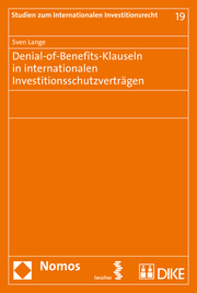 Denial-of-Benefits-Klauseln in internationalen Investitionsschutzverträgen