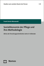 Sozialökonomie der Pflege und ihre Methodologie