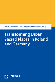 Transforming Urban Sacred Places in Poland and Germany