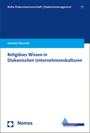 Religiöses Wissen in Diakonischen Unternehmenskulturen