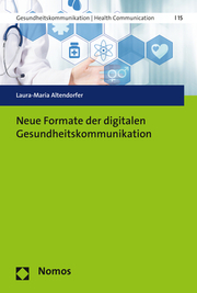 Neue Formate der digitalen Gesundheitskommunikation - Cover