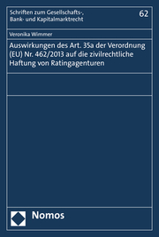 Auswirkungen des Art. 35a der Verordnung (EU) Nr. 462/2013 auf die zivilrechtliche Haftung von Ratingagenturen - Cover