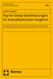 Pay-for-Delay-Vereinbarungen im transatlantischen Vergleich