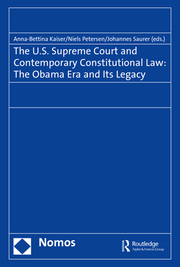 The U.S. Supreme Court and Contemporary Constitutional Law: The Obama Era and Its Legacy - Cover