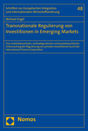 Transnationale Regulierung von Investitionen in Emerging Markets