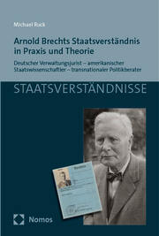Arnold Brechts Staatsverständnis in Praxis und Theorie - Cover