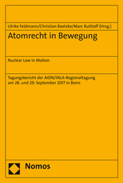 Atomrecht in Bewegung/Nuclear Law in Motion