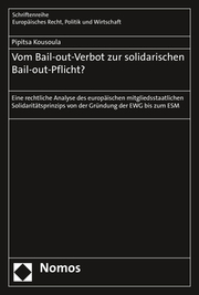 Vom Bail-out-Verbot zur solidarischen Bail-out-Pflicht?