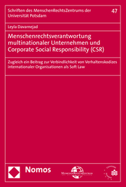 Menschenrechtsverantwortung multinationaler Unternehmen und Corporate Social Responsibility (CSR)