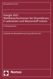 Energie 2021: Wettbewerbschancen bei Strombörsen, E-Ladesäulen und Wasserstoff nutzen - Cover
