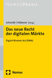 Das neue Recht der digitalen Märkte