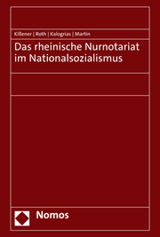 Das rheinische Nurnotariat im Nationalsozialismus - Cover