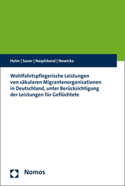 Wohlfahrtspflegerische Leistungen von säkularen Migrantenorganisationen in Deutschland, unter Berücksichtigung der Leistungen für Geflüchtete - Cover