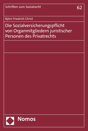 Die Sozialversicherungspflicht von Organmitgliedern juristischer Personen des Privatrechts - Cover