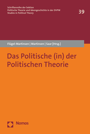 Das Politische (in) der Politischen Theorie
