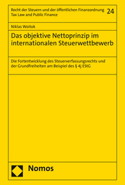 Das objektive Nettoprinzip im internationalen Steuerwettbewerb
