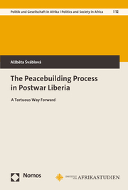 The Peacebuilding Process in Postwar Liberia