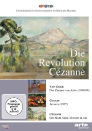 Revolution Cézanne: Cézanne - Gauguin - Van Gogh, Die