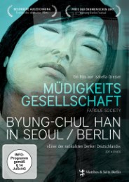 Müdigkeitsgesellschaft - Byung-Chul Han in Seoul/Berlin